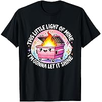 Amazon.com: Funny Groovy This Little Light-of Mine Dumpster Fire T