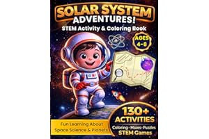 Solar System Space Coloring & STEM Workbook for Kids ages 4–8: Learn and Explore all 8 Planets, Science Facts & Puzzles with 