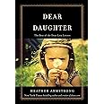 Dear Daughter: The Best of the Dear Leta Letters