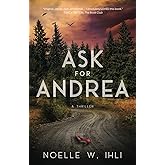 Ask for Andrea: A Thriller