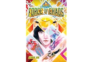 Force of Chaos (Mighty Morphin Power Rangers Book 1): A Novel