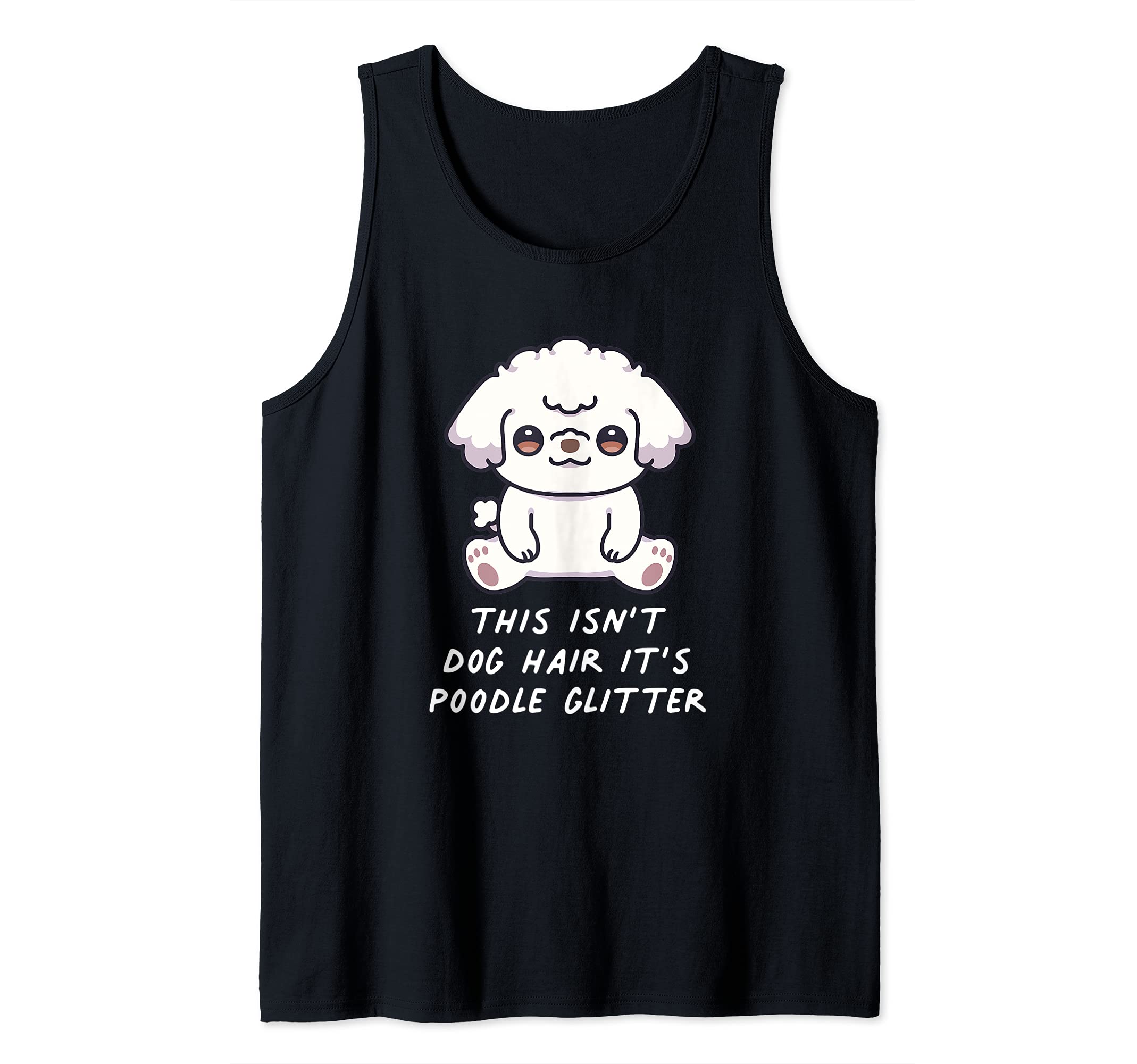 This Isn't Dog Hair It's Poodle Glitter Kawaii Anime Dog Tank Top