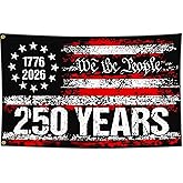 Yesuavt 250 Anniversary USA Flag 250th Years America Anniversary Flag Patriotic 4th of July We The People 1776 American Flags for Outside 3x5 Ft Betsy Ross Outdoor Yard Banner Decorations