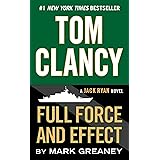 Tom Clancy Full Force and Effect (A Jack Ryan Novel)