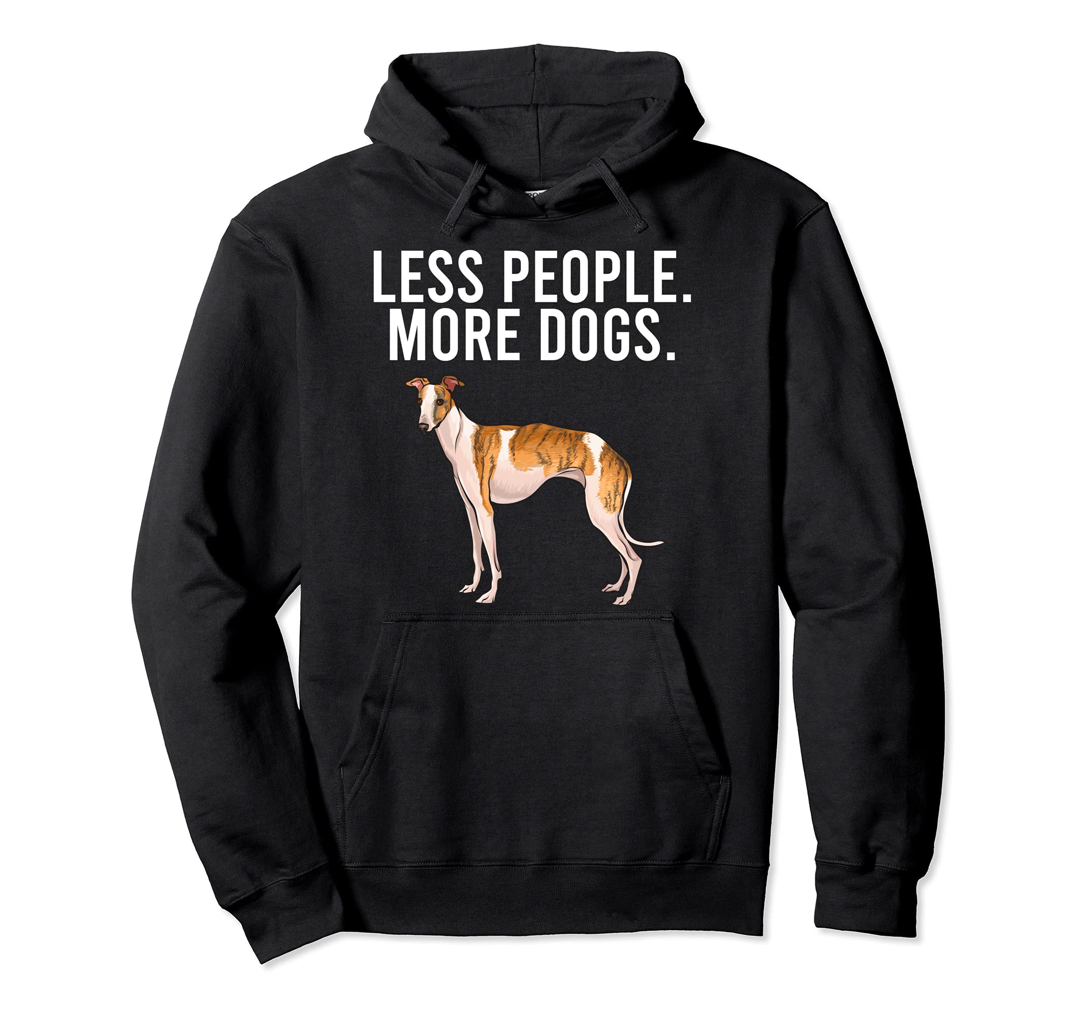 Less People More Dogs Whippet Funny Introvert Pullover Hoodie