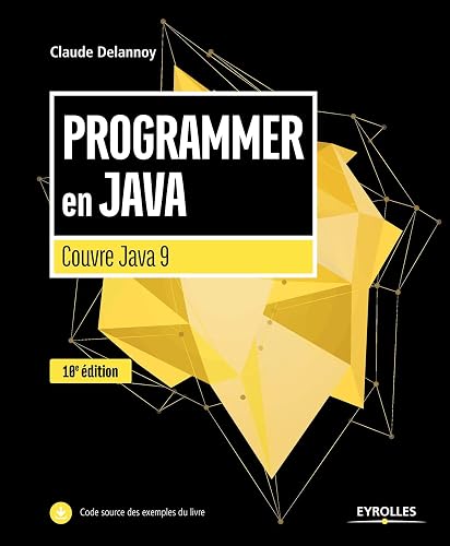 Download Programmer en Java: Couvre Java 9 PDF