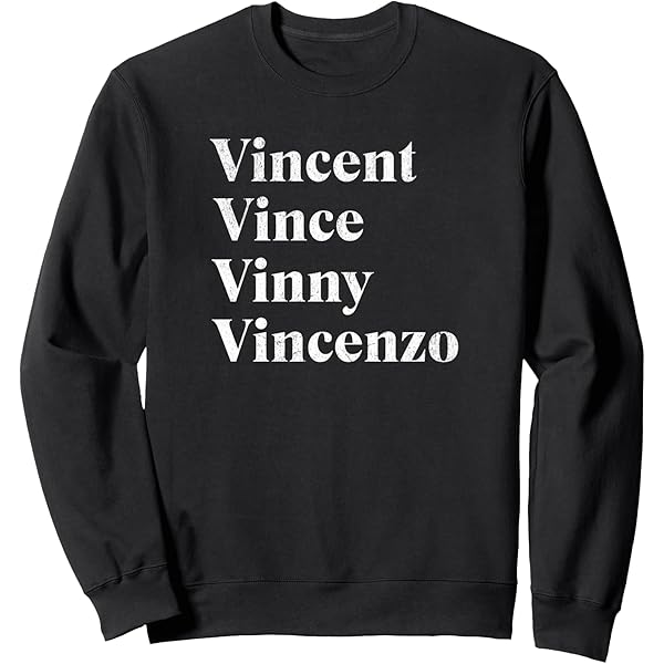 Amazon.com: Vincent Vince Vinny Vincenzo Nickname Long Sleeve T
