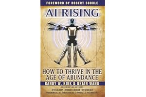 AI Rising:: How to Thrive in the Age of Abundance