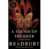A Sound of Thunder and Other Stories