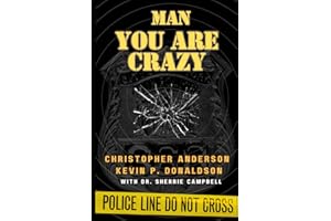 Man You Are Crazy: Changing The Face of Mental Health in Law Enforcement