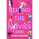 Behind the Movies: Outtakes and Extras from the World of Better Than the Movies