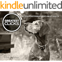 Greatest Clicks: A Dog Photographer's Best Shots book cover Greatest Clicks: A Dog Photographer's Best Shots book cover