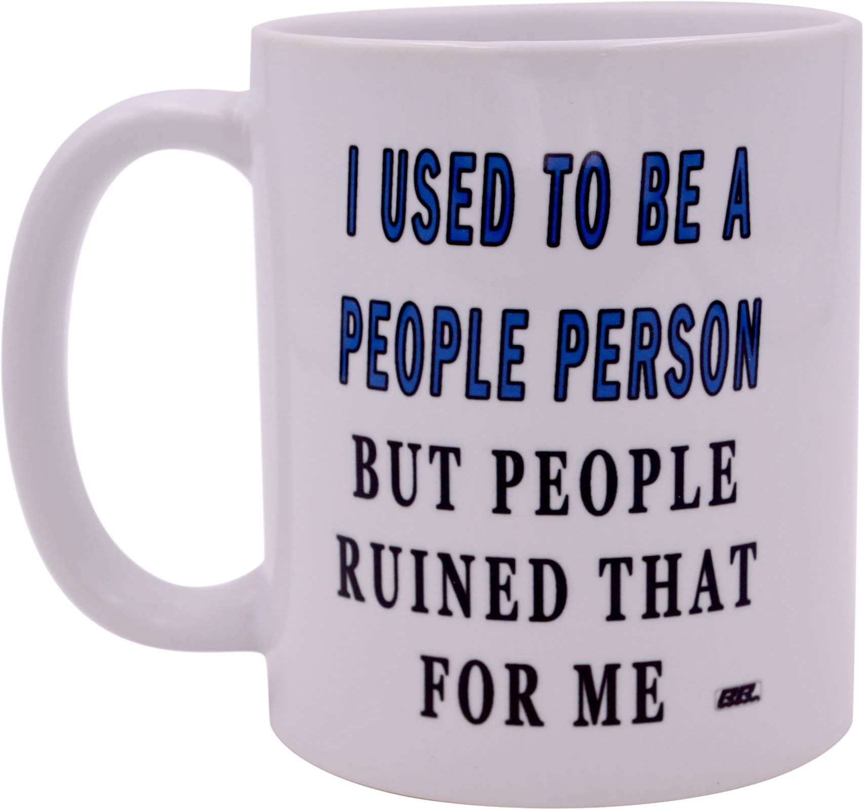 Rogue River TacticalRogue River Tactical Sarcastic Funny Coffee Mug I Used To Be a People Person Novelty Cup Great Gift Idea For Employee Boss Coworker