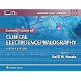 Current Practice of Clinical Electroencephalography