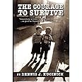 The Courage to Survive