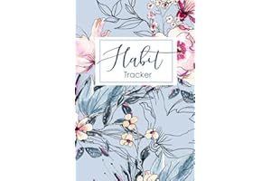 Habit Tracker: A Simple Habit Tracker Calendar for your goals ( for 24 months ) : Daily , Weekly , Monthly : watercolor floral on blue tropical cover (Habit Tracker floral)