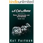 A Cut Above: The Orphans of Antwerp Book Two
