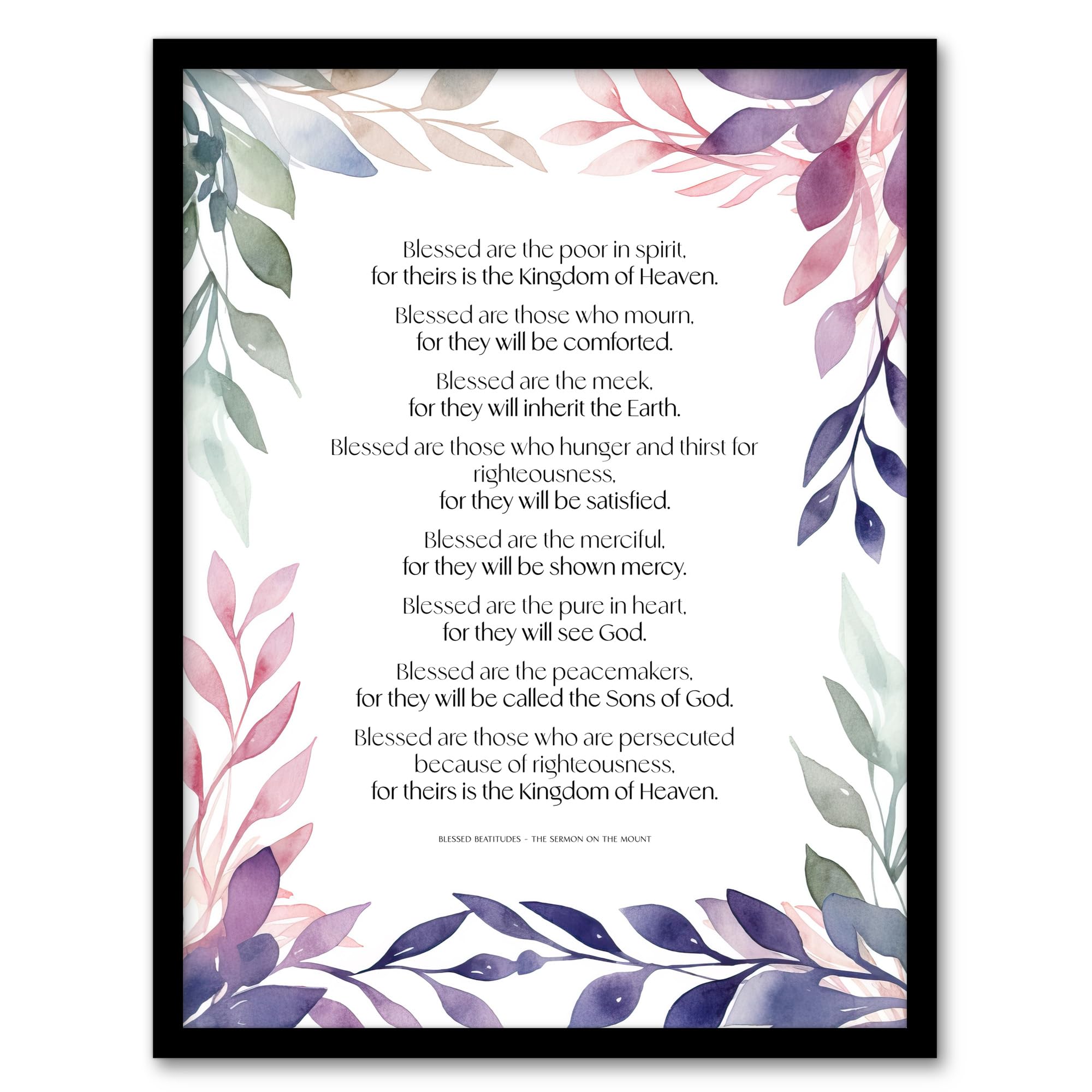 Artery8 Blessed Beatitudes Sermon of the Mount Matthew Gospel Violet Jesus Christ Christian Bible Faith God Quote Revelations Flowers Artwork Art Print Framed Poster Wall Decor 12x16 inch