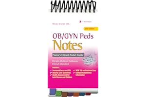 OB/GYN & Peds Notes: Nurse's Clinical Pocket Guide