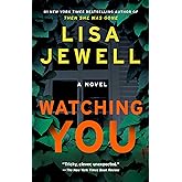 Watching You: A Novel
