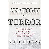 Anatomy of Terror: From the Death of bin Laden to the Rise of the Islamic State