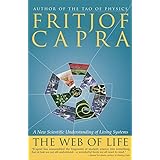 The Web of Life: A New Scientific Understanding of Living Systems