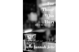 For Those Who Hurt (The Three Shots Series Book 1)