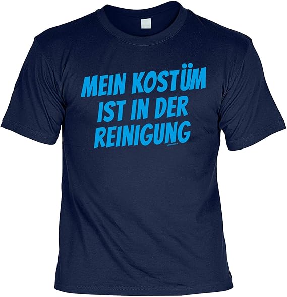 Veri Herren TShirt Karneval Sprüche Kostüm ist in der Reinigung