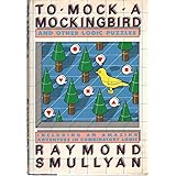 To Mock a Mockingbird and Other Logic Puzzles
