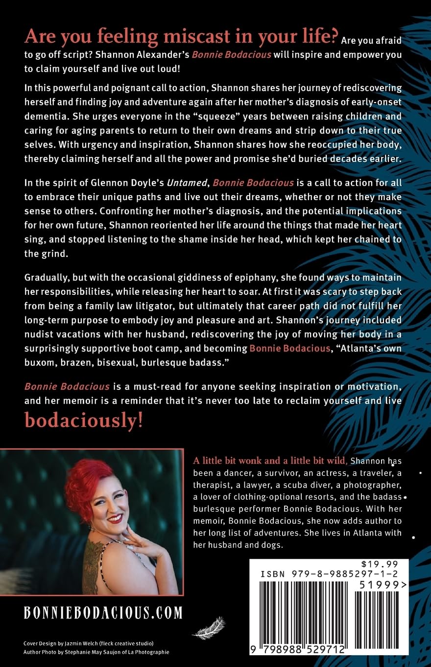 Bonnie Bodacious: From the Courtroom to the Cabaret, an Ecdysiast's Journey