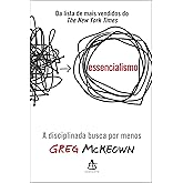Essencialismo: A disciplinada busca por menos