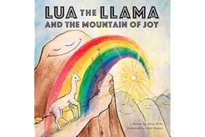 Lua the Llama and the Mountain of Joy
