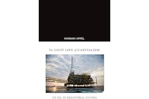 The Licit Life of Capitalism: US Oil in Equatorial Guinea