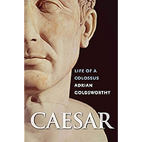 Caesar: Life of a Colossus book cover
