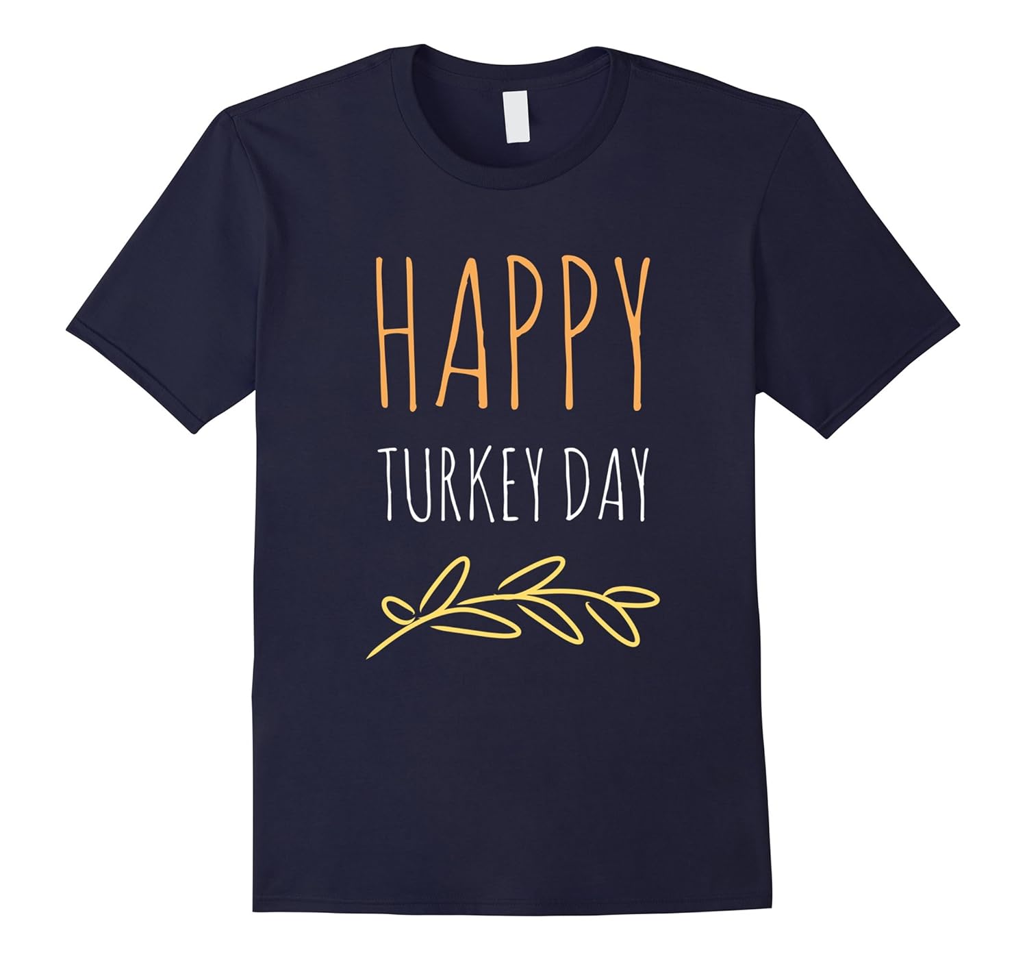 Happy Turkey Day Fall Thanksgiving Day T-Shirt | Autumn Tee-ANZ