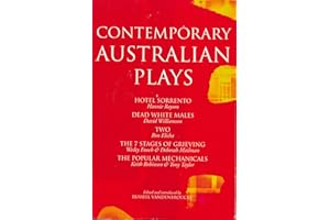 Contemporary Australian Plays: The Hotel Sorrento; Dead White Males; Two; The 7 Stages of Grieving; The Popular Mechanicals (Play Anthologies)