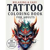 Relaxing and Easy Tattoo Coloring Book for Adults: A Coloring Book for Teens and Adults with Simple Outline Tattoo Designs to Color, Relax, and Relieve Stress