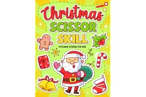 Christmas Scissor Skills Activity Book for 3-5 Years Old: Stocking stuffer for kids, Xmas Color Cut And Paste Workbook for Preschool Toddlers, ... for Girls and Boys, Basket Filler Gifts