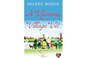 A Vacancy for a Village Vet: A wonderful novel for romance fans and animal lovers alike!