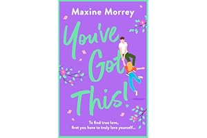 You've Got This: WINNER OF RNA ROMANTIC COMEDY OF THE YEAR 2024