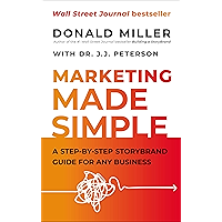 Marketing Made Simple: A Step-by-Step StoryBrand Guide for Any Business book cover Marketing Made Simple: A Step-by-Step StoryBrand Guide for Any Business book cover