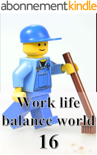 Download Work life balance world 16 (Japanese Edition) PDF