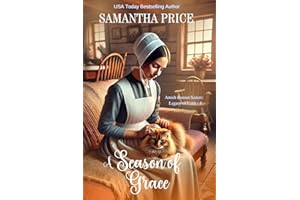 A Season of Grace: An Uplifting Amish Tale of Love, Faith, and Family (Amish Bonnet Sisters: Legacy of Faith)