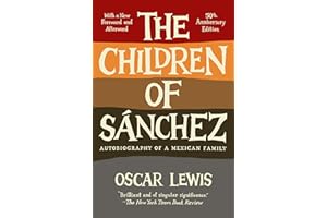 The Children of Sanchez: Autobiography of a Mexican Family