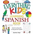 The Everything Kids' Learning Spanish Book: Exercises and puzzles to help you learn Espanol (Everything® Kids Series)