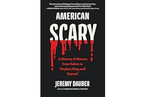 American Scary: A History of Horror, from Salem to Stephen King and Beyond