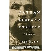 Nathan Bedford Forrest: A Biography