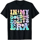 in My Double Digits Era Birthday Tie Dye for Women Girls T-Shirt