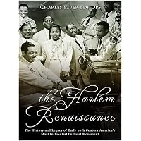 Amazon.com: The Harlem Renaissance: The History and Legacy of Early ...