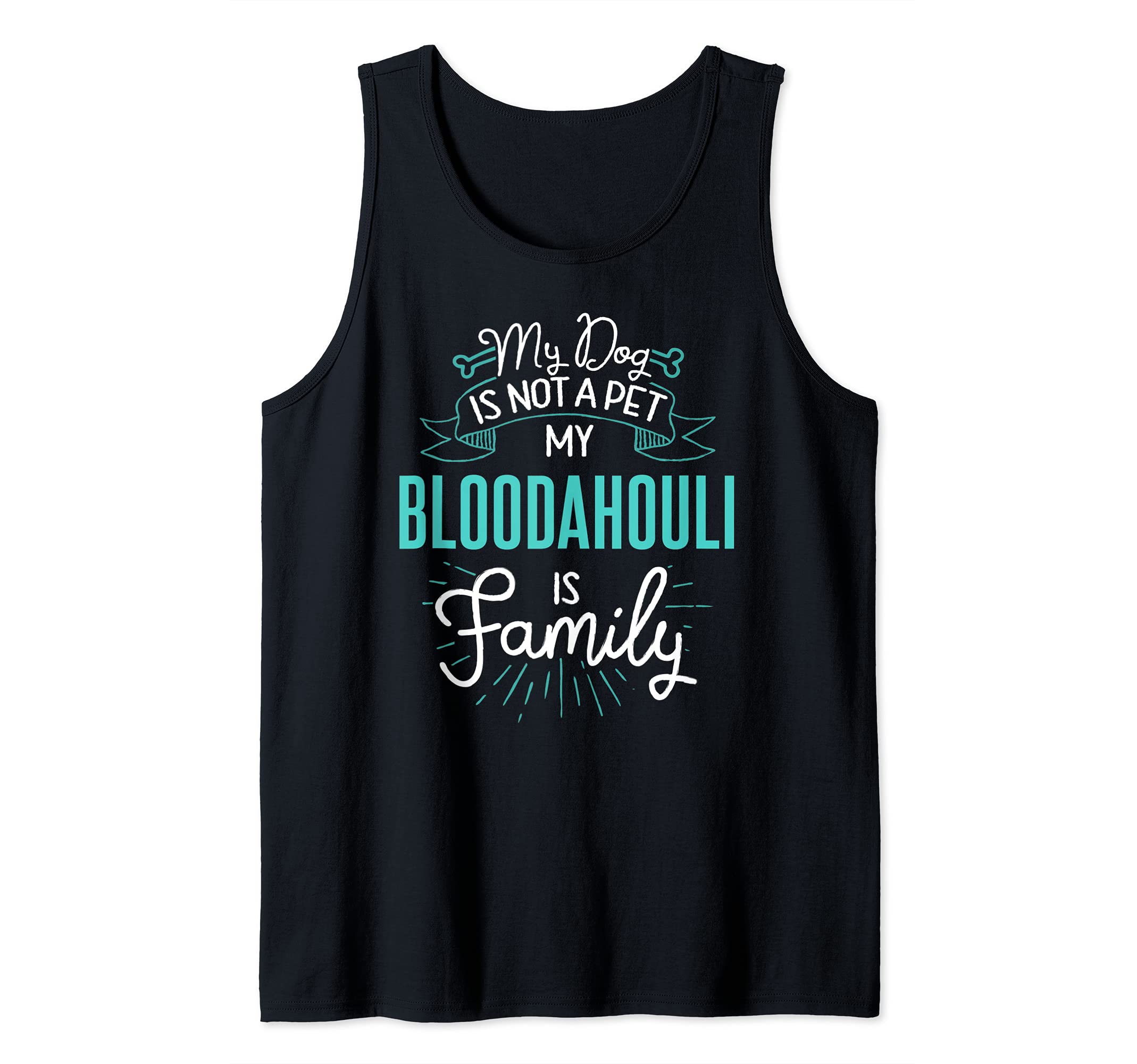 Cute Bloodahouli Design Family Dog Giftn Tank Top